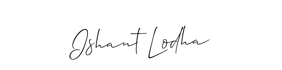 Design your own signature with our free online signature maker. With this signature software, you can create a handwritten (Allison_Script) signature for name Ishant Lodha. Ishant Lodha signature style 2 images and pictures png