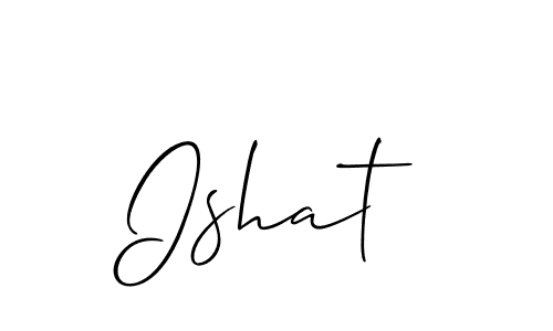 How to make Ishat signature? Allison_Script is a professional autograph style. Create handwritten signature for Ishat name. Ishat signature style 2 images and pictures png