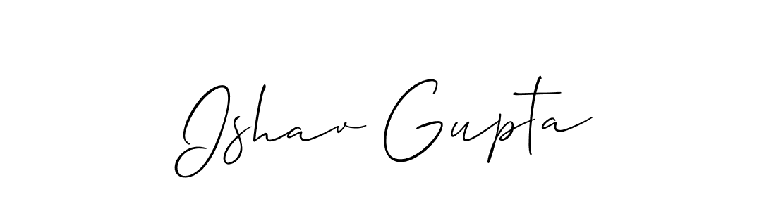 How to make Ishav Gupta name signature. Use Allison_Script style for creating short signs online. This is the latest handwritten sign. Ishav Gupta signature style 2 images and pictures png