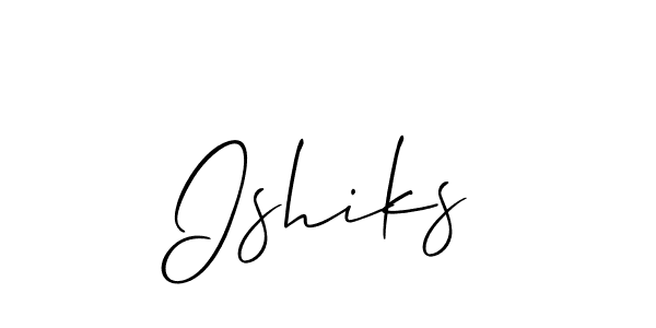 How to make Ishiks signature? Allison_Script is a professional autograph style. Create handwritten signature for Ishiks name. Ishiks signature style 2 images and pictures png