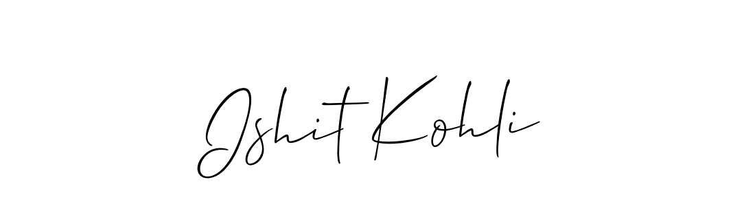 It looks lik you need a new signature style for name Ishit Kohli. Design unique handwritten (Allison_Script) signature with our free signature maker in just a few clicks. Ishit Kohli signature style 2 images and pictures png