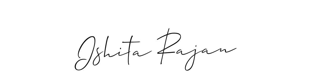 Create a beautiful signature design for name Ishita Rajan. With this signature (Allison_Script) fonts, you can make a handwritten signature for free. Ishita Rajan signature style 2 images and pictures png