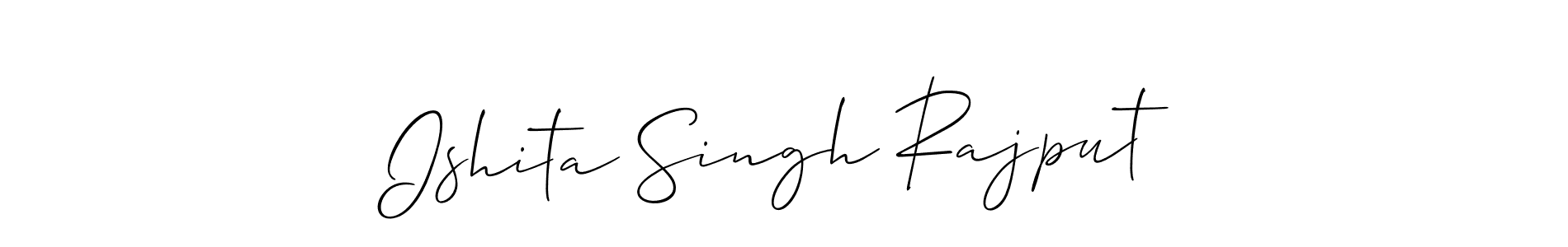 Design your own signature with our free online signature maker. With this signature software, you can create a handwritten (Allison_Script) signature for name Ishita Singh Rajput. Ishita Singh Rajput signature style 2 images and pictures png