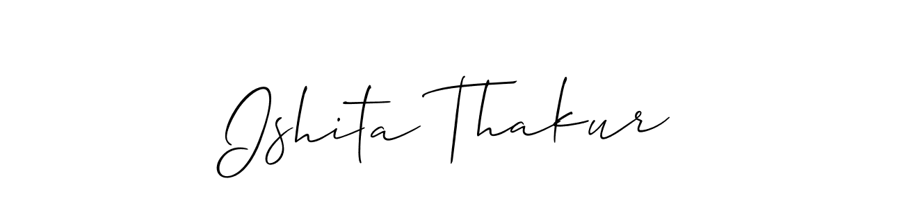 Also we have Ishita Thakur name is the best signature style. Create professional handwritten signature collection using Allison_Script autograph style. Ishita Thakur signature style 2 images and pictures png