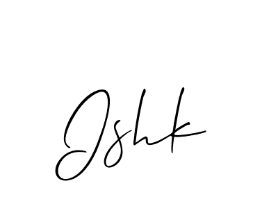 It looks lik you need a new signature style for name Ishk. Design unique handwritten (Allison_Script) signature with our free signature maker in just a few clicks. Ishk signature style 2 images and pictures png