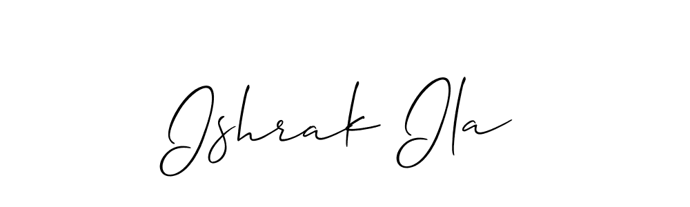 Also we have Ishrak Ila name is the best signature style. Create professional handwritten signature collection using Allison_Script autograph style. Ishrak Ila signature style 2 images and pictures png