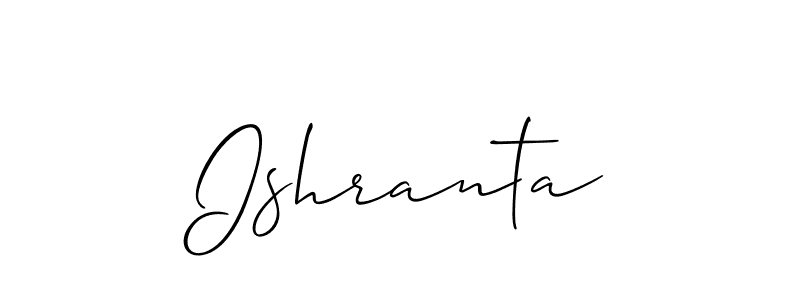 Design your own signature with our free online signature maker. With this signature software, you can create a handwritten (Allison_Script) signature for name Ishranta. Ishranta signature style 2 images and pictures png