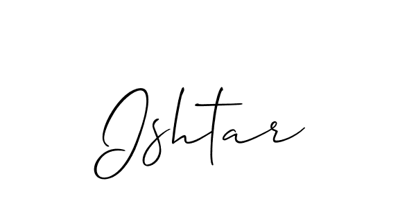 Design your own signature with our free online signature maker. With this signature software, you can create a handwritten (Allison_Script) signature for name Ishtar. Ishtar signature style 2 images and pictures png