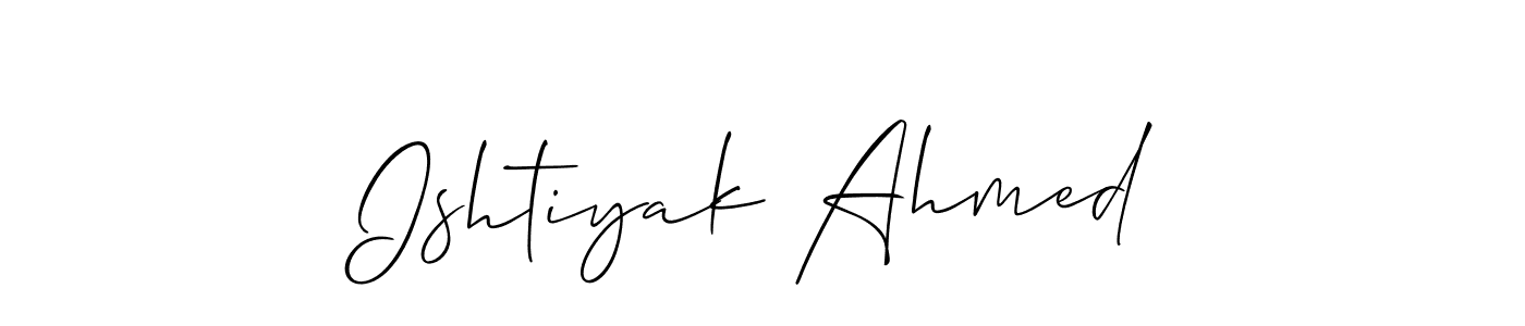 How to make Ishtiyak Ahmed name signature. Use Allison_Script style for creating short signs online. This is the latest handwritten sign. Ishtiyak Ahmed signature style 2 images and pictures png