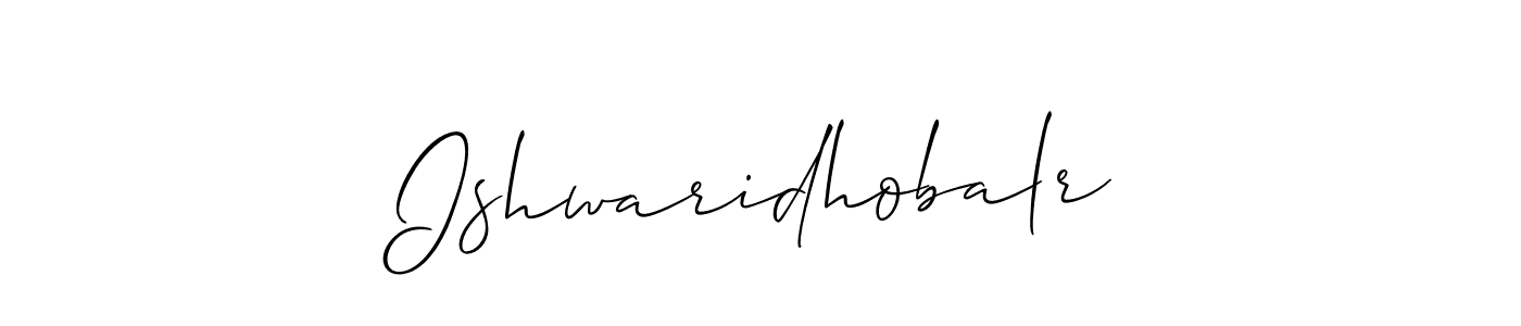 Also we have Ishwaridhobalr name is the best signature style. Create professional handwritten signature collection using Allison_Script autograph style. Ishwaridhobalr signature style 2 images and pictures png