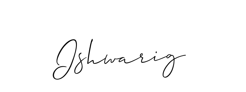 Design your own signature with our free online signature maker. With this signature software, you can create a handwritten (Allison_Script) signature for name Ishwarig. Ishwarig signature style 2 images and pictures png