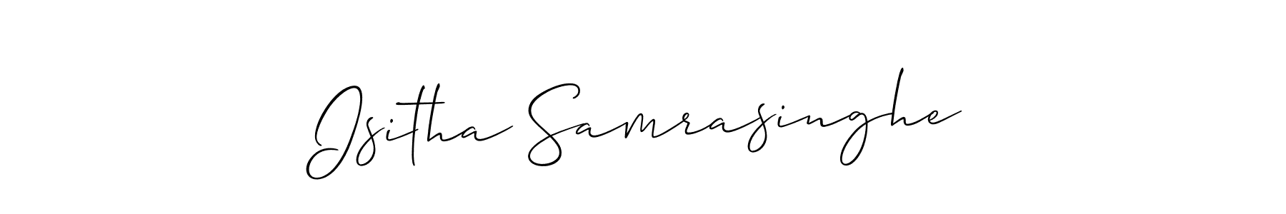 How to make Isitha Samrasinghe signature? Allison_Script is a professional autograph style. Create handwritten signature for Isitha Samrasinghe name. Isitha Samrasinghe signature style 2 images and pictures png