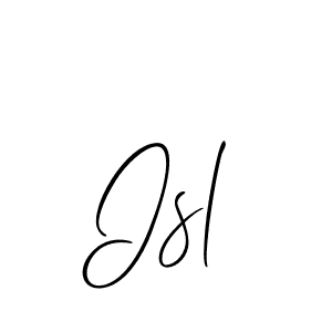 Create a beautiful signature design for name Isl. With this signature (Allison_Script) fonts, you can make a handwritten signature for free. Isl signature style 2 images and pictures png