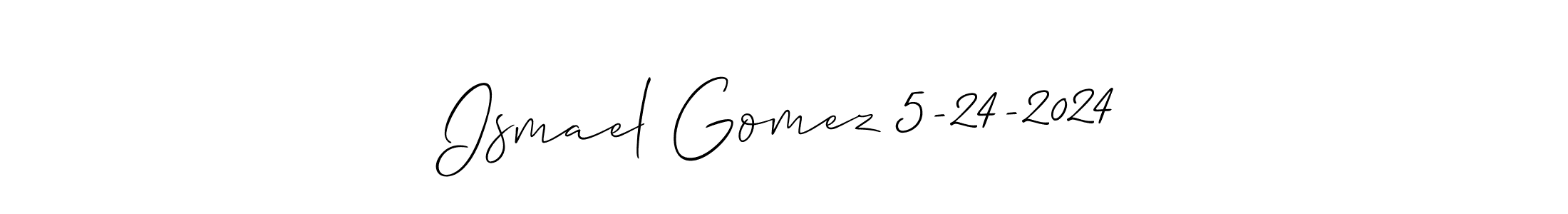 Here are the top 10 professional signature styles for the name Ismael Gomez 5-24-2024. These are the best autograph styles you can use for your name. Ismael Gomez 5-24-2024 signature style 2 images and pictures png