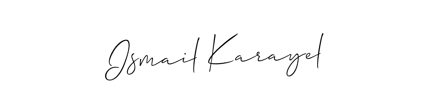 Make a short Ismail Karayel signature style. Manage your documents anywhere anytime using Allison_Script. Create and add eSignatures, submit forms, share and send files easily. Ismail Karayel signature style 2 images and pictures png