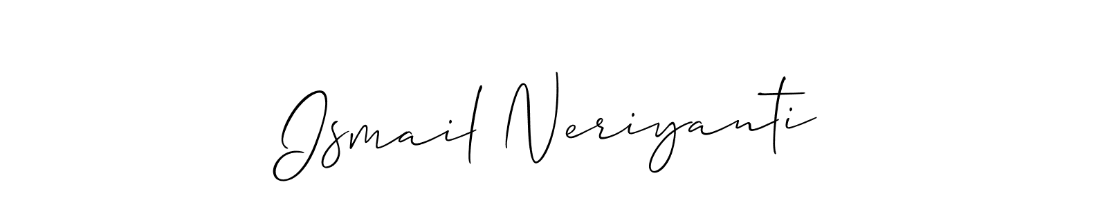 Ismail Neriyanti stylish signature style. Best Handwritten Sign (Allison_Script) for my name. Handwritten Signature Collection Ideas for my name Ismail Neriyanti. Ismail Neriyanti signature style 2 images and pictures png