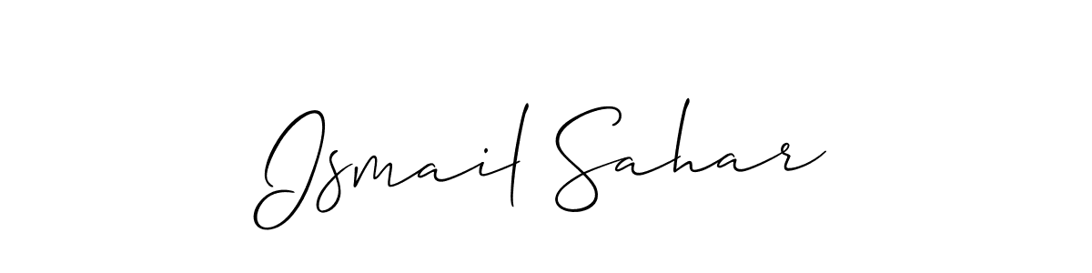 Ismail Sahar stylish signature style. Best Handwritten Sign (Allison_Script) for my name. Handwritten Signature Collection Ideas for my name Ismail Sahar. Ismail Sahar signature style 2 images and pictures png