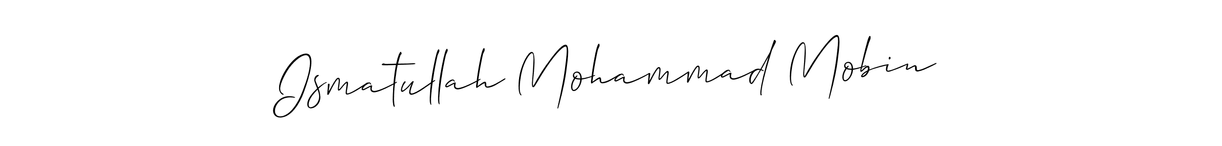You should practise on your own different ways (Allison_Script) to write your name (Ismatullah Mohammad Mobin) in signature. don't let someone else do it for you. Ismatullah Mohammad Mobin signature style 2 images and pictures png