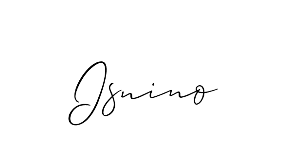 It looks lik you need a new signature style for name Isnino. Design unique handwritten (Allison_Script) signature with our free signature maker in just a few clicks. Isnino signature style 2 images and pictures png