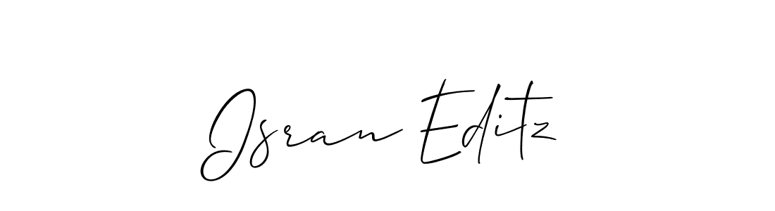 Also we have Isran Editz name is the best signature style. Create professional handwritten signature collection using Allison_Script autograph style. Isran Editz signature style 2 images and pictures png