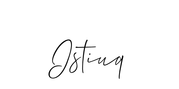 Make a beautiful signature design for name Istiuq. Use this online signature maker to create a handwritten signature for free. Istiuq signature style 2 images and pictures png
