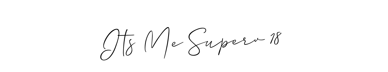 This is the best signature style for the Its Me Superv 18 name. Also you like these signature font (Allison_Script). Mix name signature. Its Me Superv 18 signature style 2 images and pictures png