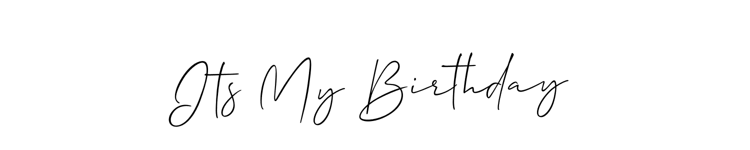 Design your own signature with our free online signature maker. With this signature software, you can create a handwritten (Allison_Script) signature for name Its My Birthday. Its My Birthday signature style 2 images and pictures png