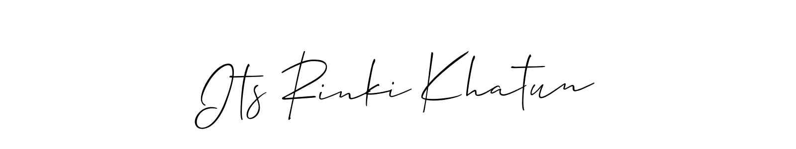 Design your own signature with our free online signature maker. With this signature software, you can create a handwritten (Allison_Script) signature for name Its Rinki Khatun. Its Rinki Khatun signature style 2 images and pictures png