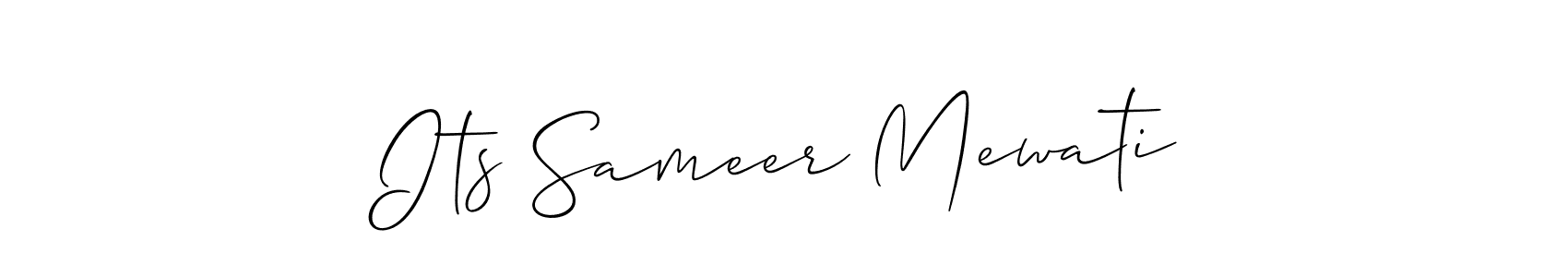 Design your own signature with our free online signature maker. With this signature software, you can create a handwritten (Allison_Script) signature for name Its Sameer Mewati. Its Sameer Mewati signature style 2 images and pictures png