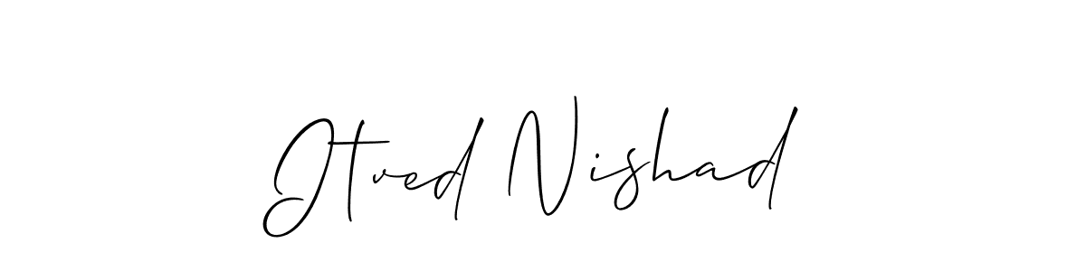 Itved Nishad stylish signature style. Best Handwritten Sign (Allison_Script) for my name. Handwritten Signature Collection Ideas for my name Itved Nishad. Itved Nishad signature style 2 images and pictures png