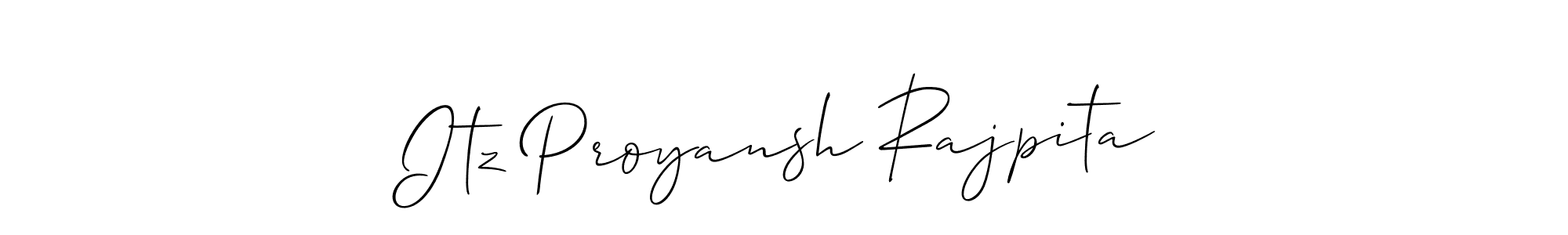 Itz Proyansh Rajpita stylish signature style. Best Handwritten Sign (Allison_Script) for my name. Handwritten Signature Collection Ideas for my name Itz Proyansh Rajpita. Itz Proyansh Rajpita signature style 2 images and pictures png