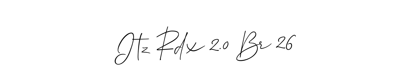 The best way (Allison_Script) to make a short signature is to pick only two or three words in your name. The name Itz Rdx 2.0 Br 26 include a total of six letters. For converting this name. Itz Rdx 2.0 Br 26 signature style 2 images and pictures png