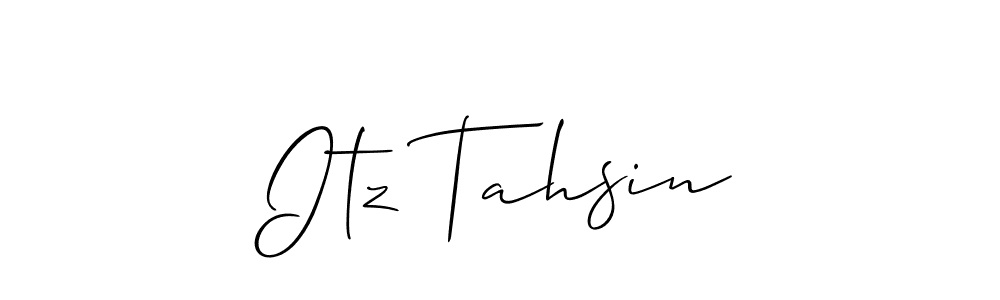 You should practise on your own different ways (Allison_Script) to write your name (Itz Tahsin) in signature. don't let someone else do it for you. Itz Tahsin signature style 2 images and pictures png