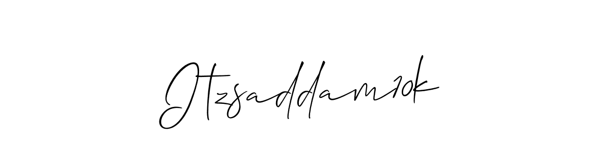 You should practise on your own different ways (Allison_Script) to write your name (Itzsaddam10k) in signature. don't let someone else do it for you. Itzsaddam10k signature style 2 images and pictures png