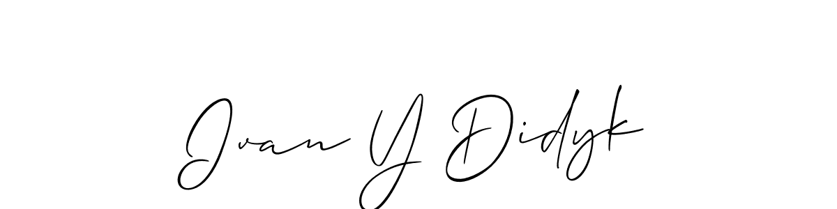 See photos of Ivan Y Didyk official signature by Spectra . Check more albums & portfolios. Read reviews & check more about Allison_Script font. Ivan Y Didyk signature style 2 images and pictures png