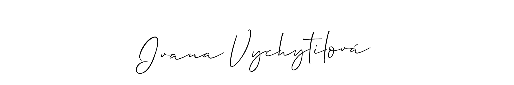 Check out images of Autograph of Ivana Vychytilová name. Actor Ivana Vychytilová Signature Style. Allison_Script is a professional sign style online. Ivana Vychytilová signature style 2 images and pictures png