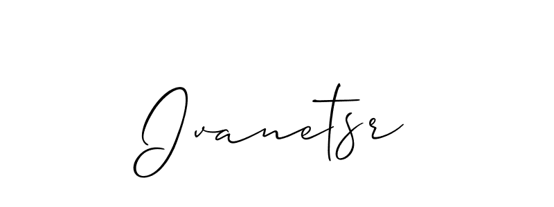 Create a beautiful signature design for name Ivanetsr. With this signature (Allison_Script) fonts, you can make a handwritten signature for free. Ivanetsr signature style 2 images and pictures png