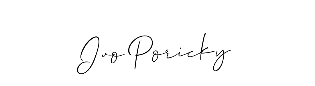 It looks lik you need a new signature style for name Ivo Poricky. Design unique handwritten (Allison_Script) signature with our free signature maker in just a few clicks. Ivo Poricky signature style 2 images and pictures png