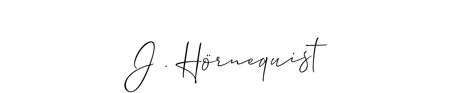 Similarly Allison_Script is the best handwritten signature design. Signature creator online .You can use it as an online autograph creator for name J . Hörnequist. J . Hörnequist signature style 2 images and pictures png