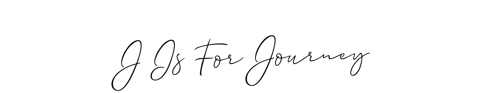 Make a short J Is For Journey signature style. Manage your documents anywhere anytime using Allison_Script. Create and add eSignatures, submit forms, share and send files easily. J Is For Journey signature style 2 images and pictures png