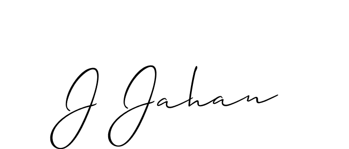 Also we have J Jahan name is the best signature style. Create professional handwritten signature collection using Allison_Script autograph style. J Jahan signature style 2 images and pictures png