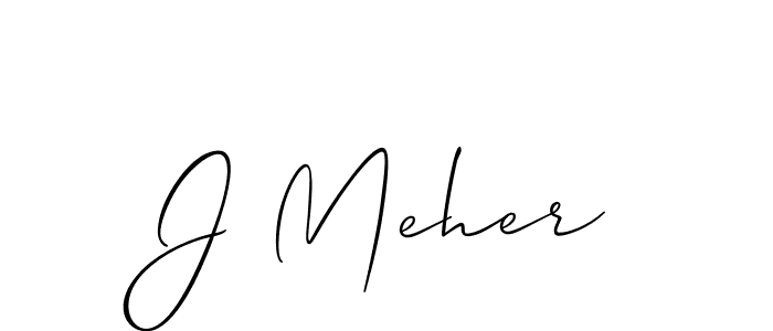 It looks lik you need a new signature style for name J Meher. Design unique handwritten (Allison_Script) signature with our free signature maker in just a few clicks. J Meher signature style 2 images and pictures png