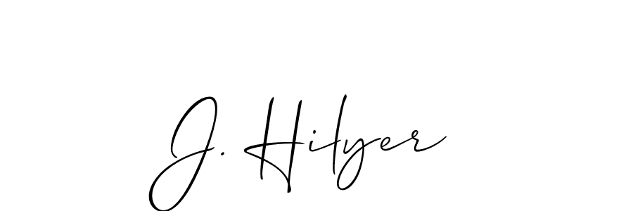 Make a short J. Hilyer signature style. Manage your documents anywhere anytime using Allison_Script. Create and add eSignatures, submit forms, share and send files easily. J. Hilyer signature style 2 images and pictures png