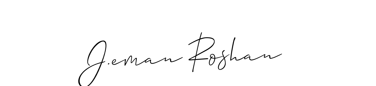 Design your own signature with our free online signature maker. With this signature software, you can create a handwritten (Allison_Script) signature for name J.eman Roshan. J.eman Roshan signature style 2 images and pictures png