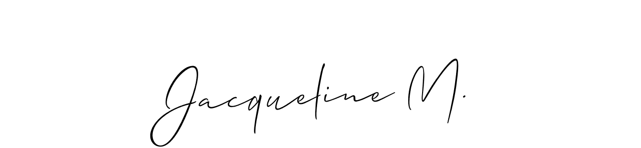 Create a beautiful signature design for name Jacqueline M.. With this signature (Allison_Script) fonts, you can make a handwritten signature for free. Jacqueline M. signature style 2 images and pictures png