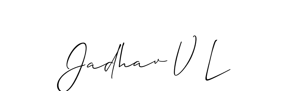 Similarly Allison_Script is the best handwritten signature design. Signature creator online .You can use it as an online autograph creator for name Jadhav V L. Jadhav V L signature style 2 images and pictures png