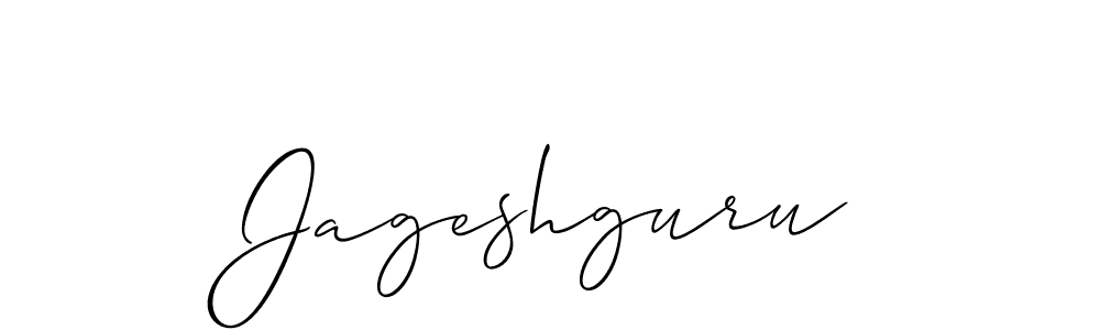 You should practise on your own different ways (Allison_Script) to write your name (Jageshguru) in signature. don't let someone else do it for you. Jageshguru signature style 2 images and pictures png
