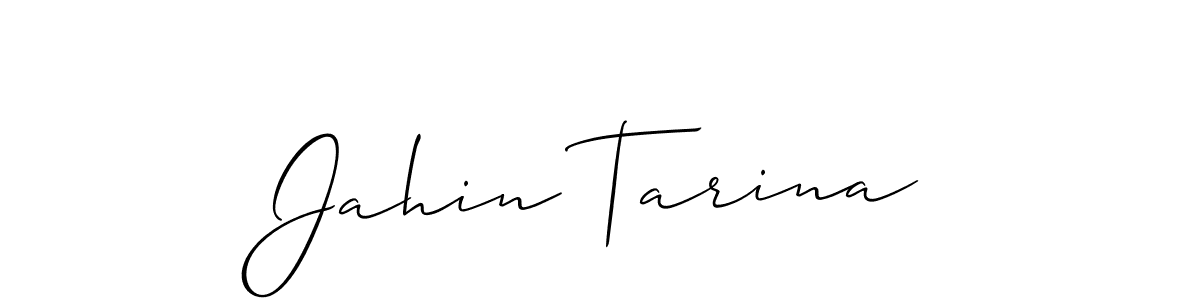 You should practise on your own different ways (Allison_Script) to write your name (Jahin Tarina) in signature. don't let someone else do it for you. Jahin Tarina signature style 2 images and pictures png