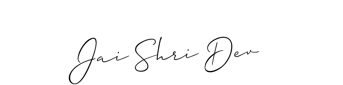 Make a short Jai Shri Dev signature style. Manage your documents anywhere anytime using Allison_Script. Create and add eSignatures, submit forms, share and send files easily. Jai Shri Dev signature style 2 images and pictures png