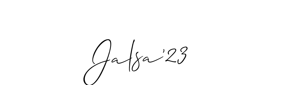 You should practise on your own different ways (Allison_Script) to write your name (Jalsa’23) in signature. don't let someone else do it for you. Jalsa’23 signature style 2 images and pictures png